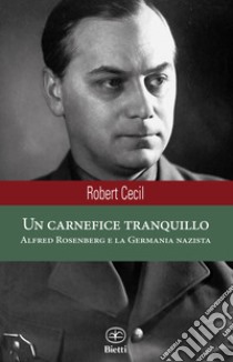 Un carnefice tranquillo libro di Cecil Robert