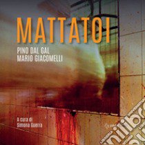 Mattatoi libro di Del Gal Pino; Giacomelli Mario; Guerra S. (cur.)