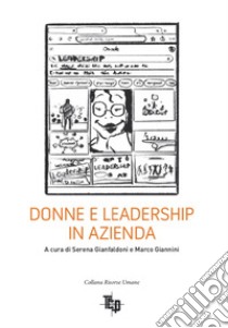 Donne e leadership in azienda libro di Gianfaldoni S. (cur.); Giannini M. (cur.)