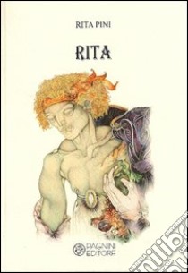 Rita libro di Pini Rita