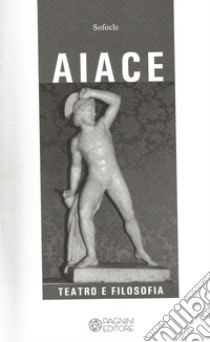 Aiace libro di Sofocle; Cascio Pratilli G. (cur.)