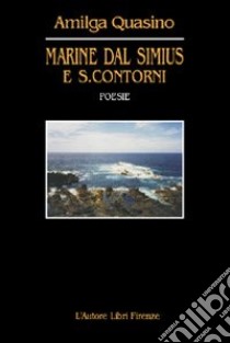 Marine dal Simius E. S. Contorni libro di Quasino Amilga