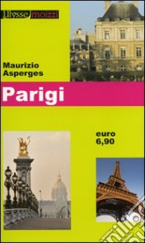 Parigi libro di Asperges Maurizio