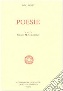 Poesie. Testo piemontese libro di Burat Tavo