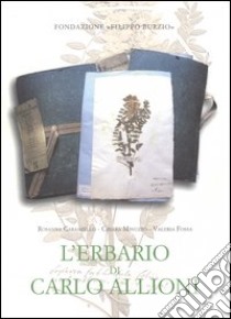 L'erbario di Carlo Allioni. Con CD-ROM libro di Caramiello Rosanna; Minuzzo Chiara; Fossa Valeria