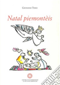 Natal piemontèis libro di Tesio Giovanni