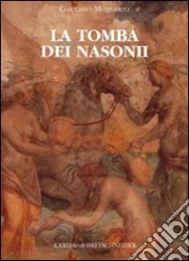 La tomba dei Nasonii libro di Messineo Gaetano