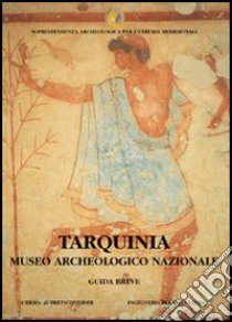 Tarquinia. Museo archeologico nazionale. Guida breve libro di Cataldi M. (cur.)