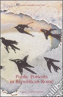 Public portents in Republican Rome. Ediz. inglese libro di Rasmussen S. William