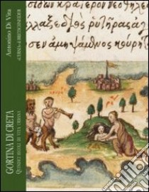 Gortina di Creta. Quindici secoli di vita urbana libro di Di Vita A. (cur.)