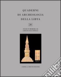 Quaderni di archeologia della Libia. Vol. 20 libro di Di Vita A. (cur.)