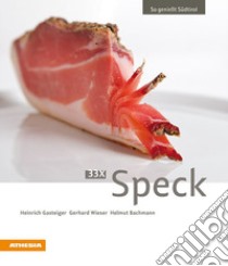 33 x Speck. Ediz. tedesca libro di Gasteiger Heinrich; Wieser Gerhard; Bachmann Helmut