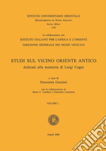 Studi sul vicino Oriente antico dedicati alla memoria di Luigi Cagni libro di Graziani S. (cur.)