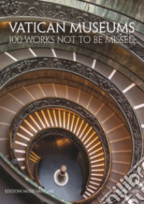 Vatican Museums. 100 works not to be missed libro