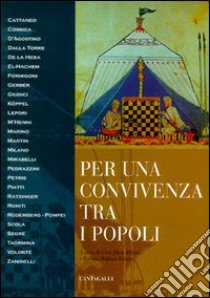 Per una convivenza tra i popoli. Migrazioni e multiculturalità libro