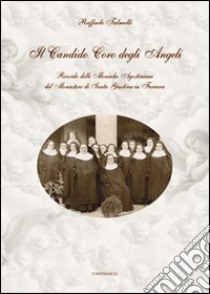 Candido coro degli angeli libro di Talmelli Raffaele