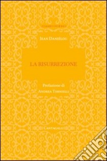 La risurrezione libro di Daniélou Jean