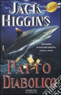 Patto diabolico libro di Higgins Jack