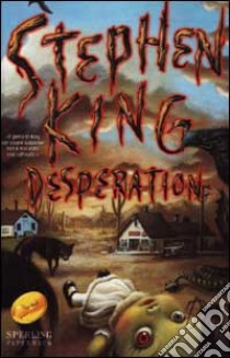 Desperation libro di King Stephen