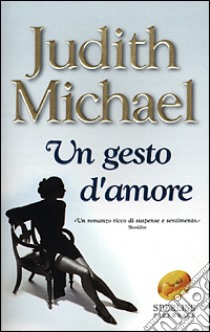 Un gesto d'amore libro di Michael Judith