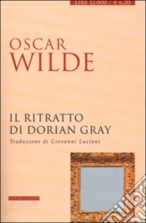 Il ritratto di Dorian Gray libro di Wilde Oscar