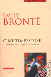 Cime tempestose libro di Brontë Emily