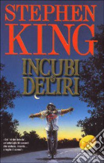 Incubi & deliri libro di King Stephen