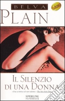 Il silenzio di una donna libro di Plain Belva