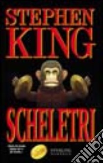 Scheletri libro di King Stephen