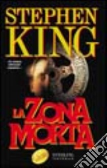 La zona morta libro di King Stephen