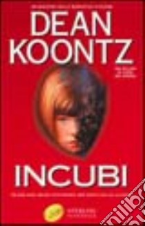 Incubi libro di Koontz Dean R.