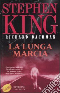 La lunga marcia libro di King Stephen