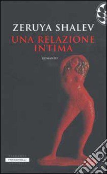 Una relazione intima libro di Shalev Zeruya