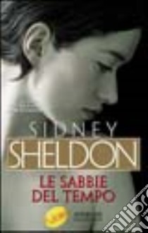 Le sabbie del tempo libro di Sheldon Sidney