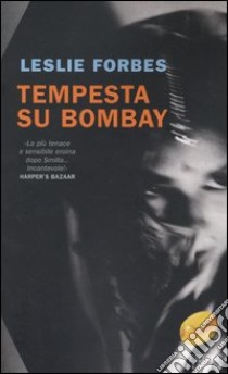 Tempesta su Bombay libro di Forbes Leslie