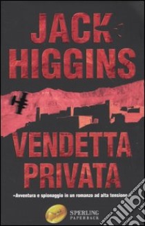 Vendetta privata libro di Higgins Jack