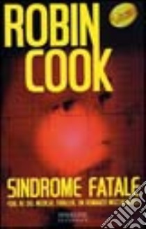 Sindrome fatale libro di Cook Robin