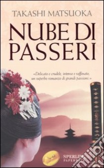 Nube di passeri libro di Matsuoka Takashi