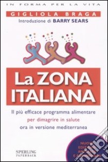 La Zona italiana libro di Braga Gigliola