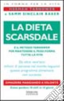 La dieta Scarsdale libro di Tarnower Herman; Sinclair Baker Samm