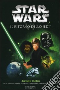 Il ritorno dello Jedi. Episodio VI. Star Wars libro di Kahn James