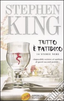 Tutto è fatidico libro di King Stephen