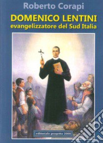 Domenico Lentini evangelista del Sud Italia libro