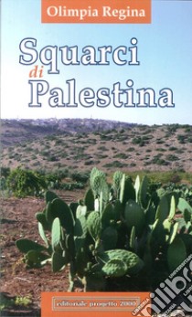 Sqaurci di Palestina libro di Regina Olimpia