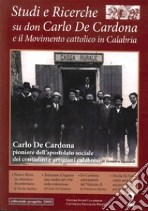 Studi e ricerche su don Carlo De Cadorna e il movimento cattolico libro