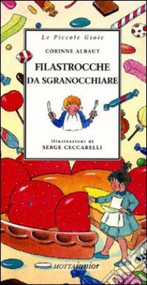 Filastrocche da sgranocchiare libro di Albaut Corinne