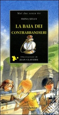 La baia dei contrabbandieri libro di Kelly Fiona