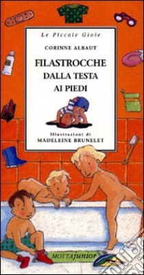 Filastrocche dalla testa ai piedi libro di Albaut Corinne