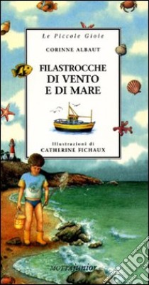 Filastrocche di vento e di mare libro di Albaut Corinne