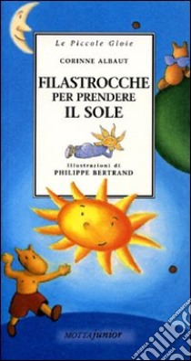 Filastrocche per prendere il sole libro di Albaut Corinne